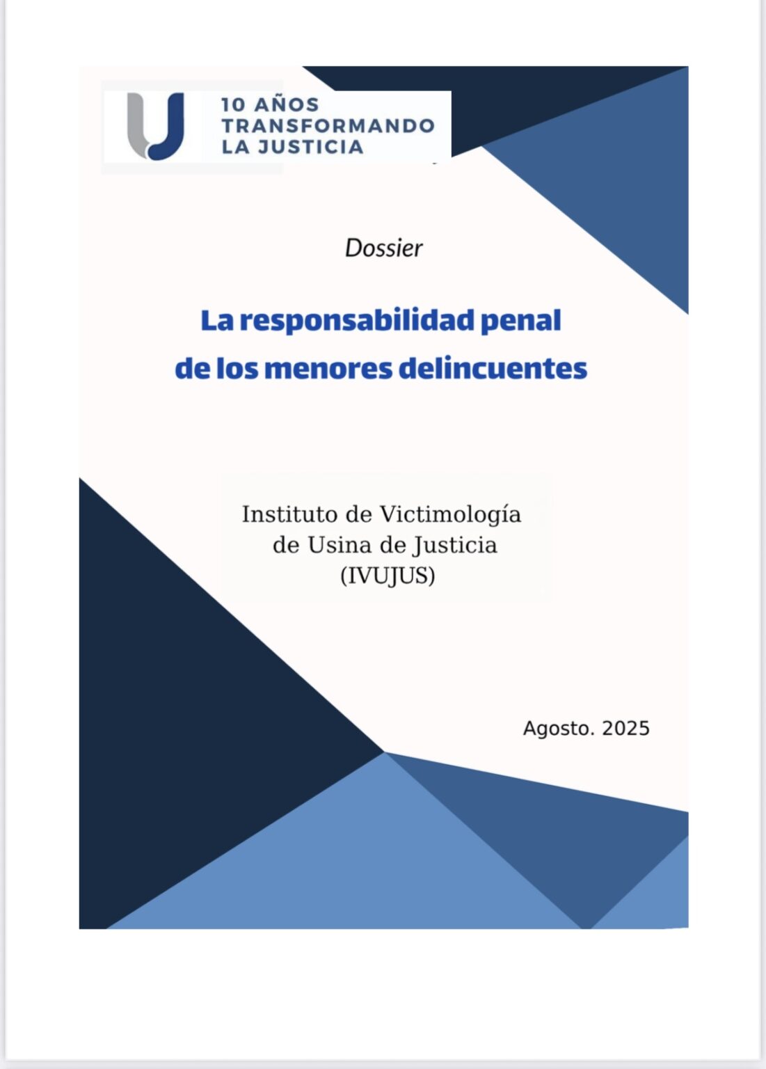 Dossier. La responsabilidad penal de los menores delincuentes